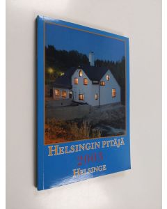 käytetty kirja Helsingin pitäjä 2003 Helsinge 2003
