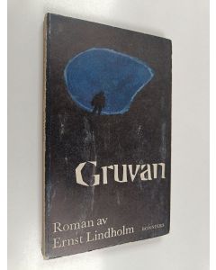Kirjailijan Ernst Lindholm käytetty kirja Gruvan