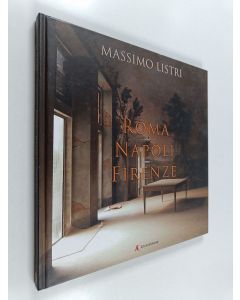 Kirjailijan Massimo Listri käytetty kirja Roma, Napoli, Firenze