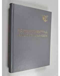 Kirjailijan Arvo Ojala käytetty kirja Kärkirykmenttinä halki Kannaksen