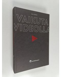 Kirjailijan Sasu Sorkio käytetty kirja Vaikuta videolla