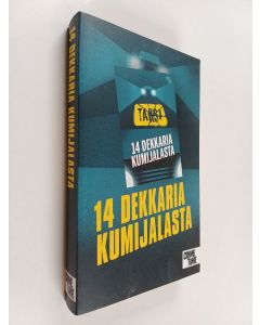 Tekijän Tapani Bagge käytetty kirja Taksi : 14 dekkaria kumijalasta