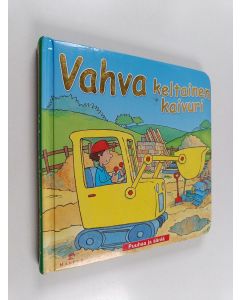 Kirjailijan Sue King käytetty kirja Vahva keltainen kaivuri