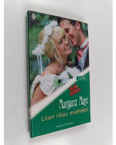 Kirjailijan Margaret Mayo käytetty kirja Liian rikas mieheksi