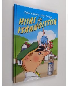 Kirjailijan Tapio Liinoja & Virpi Liinoja käytetty kirja Hiiri ja isännöitsijä