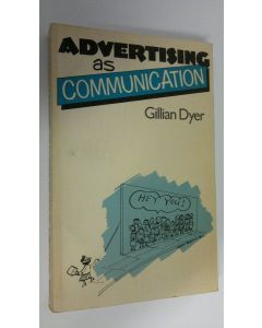 Kirjailijan British Library käytetty kirja Advertising as communication
