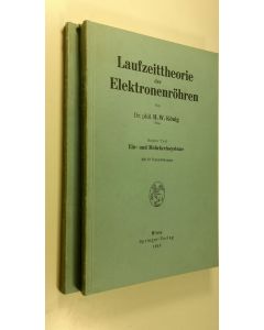 Kirjailijan H. W. König käytetty kirja Laufzeittheorie Der Elektronenröhren Erster und Zweiter Teil : Erster Teil ; Ein- und Mehrkreissysteme, Zweiter Teil ; Kathodeneigenschafter, Vierpole