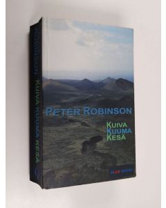 Kirjailijan Peter Robinson käytetty kirja Kuiva kuuma kesä