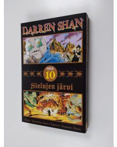 Kirjailijan Takahiro Arai uusi kirja Darren Shan 10 - Sielujen järvi (UUSI)