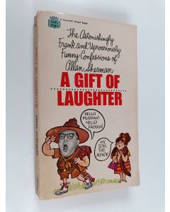 Kirjailijan Allan Sherman käytetty kirja A gift of laughter : the autobiography of Allan Sherman