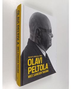 Kirjailijan Olavi Peltola käytetty kirja Mies sanojen takana