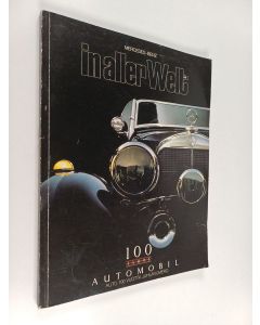 Kirjailijan Daimler-Benz käytetty kirja Mercedes-Benz in aller Welt : 100 Jahre Automobil, Auto 100 vuotta juhlanumero