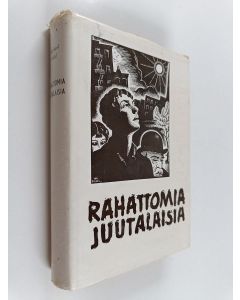 Kirjailijan Michael Gold käytetty kirja Rahattomia juutalaisia