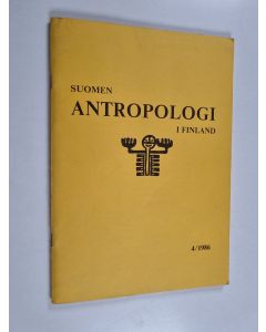 käytetty teos Suomen Antropologi i Finland 4/1986