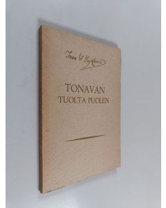 Kirjailijan Ivan Sajkovic käytetty kirja Tonavan tuolta puolen : runosikermä