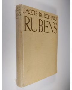 Kirjailijan Jacob Burckhardt käytetty kirja Rubens