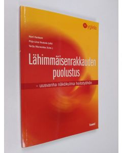 käytetty kirja Lähimmäisenrakkauden puolustus : uusvanha näkökulma hoitotyöhön