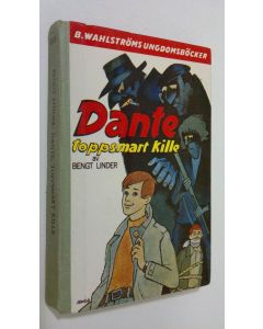Kirjailijan Bengt Linder käytetty kirja Dante toppsmart kille