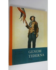 Kirjailijan Alf Kahnberg käytetty kirja Genom tiderna 2 G : lärobok i historia för grundskolan