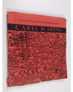 Kirjailijan Olaus Magnus Gothus käytetty kirja Beskrivning till Carta Marina