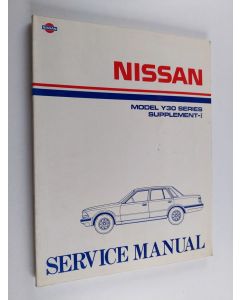 käytetty kirja Nissan Model Y30 Series supplement-I : Service Manual