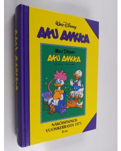 käytetty kirja Aku Ankka : näköispainos vuosikerrasta 1971 2. osa