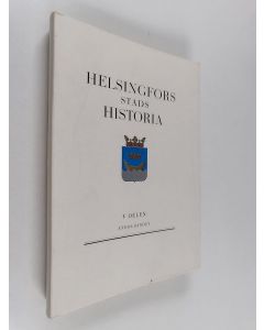 käytetty kirja Helsingfors stads historia 5:2