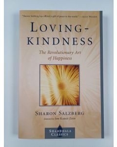 Kirjailijan Sharon Salzberg uusi kirja Lovingkindness - The Revolutionary Art of Happiness