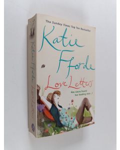 Kirjailijan Katie Fforde käytetty kirja Love Letters