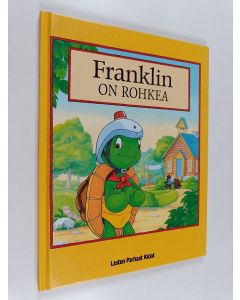 Kirjailijan Eva Moore käytetty kirja Franklin on rohkea