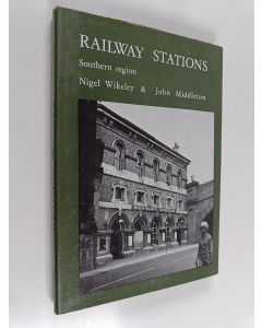käytetty kirja Railway Stations : Southern region