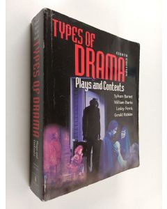 Kirjailijan Sylvan Barnet käytetty kirja Types of drama : plays and contexts