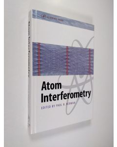 Kirjailijan Paul R. Berman käytetty kirja Atom Interferometry