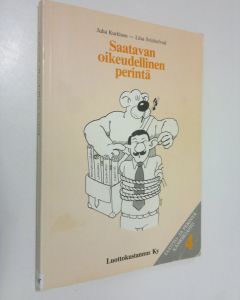 Kirjailijan Juha Kurkinen käytetty kirja Saatavan oikeudellinen perintä