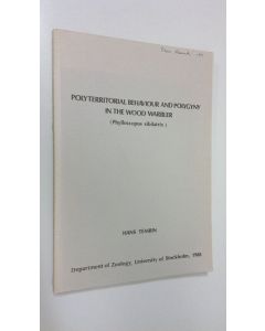 Kirjailijan Hans Temrin käytetty kirja Polyterritorial behaviour and polygyny in the wood warbler (Phylloscopus sibilatrix)