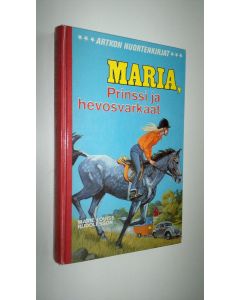 Kirjailijan Marie Rudolfsson käytetty kirja Marie, Prinssi ja hevosvarkaat