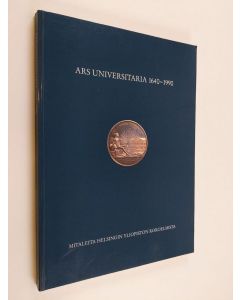 Tekijän Kati Heinämies  käytetty kirja Ars universitaria 1640-1990 - Mitaleita Helsingin yliopiston kokoelmista