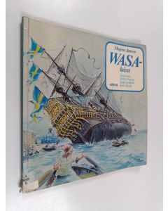 Kirjailijan Mogens Jansen käytetty kirja Wasa-laiva