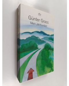 Kirjailijan Günter Grass käytetty kirja Mein Jahrhundert