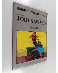 Kirjailijan Roy Crane käytetty kirja Jori Sawyer 1944-48