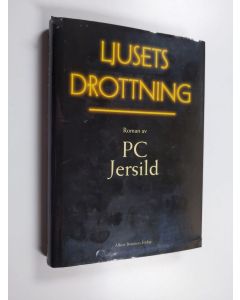 Kirjailijan Per Christian Jersild käytetty kirja Ljusets drottning : roman
