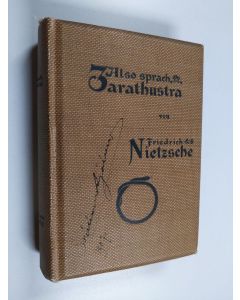 Kirjailijan Friedrich Nietzsche käytetty kirja Also sprach Zarathustra