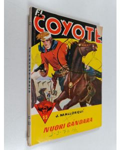 Kirjailijan Jose Mallorqui käytetty kirja El Coyote 53 : Nuori Gandara