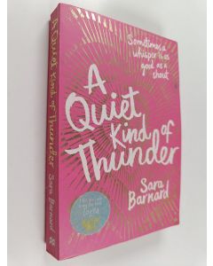 Kirjailijan Sara Barnard käytetty kirja A quiet kind of thunder