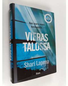 Kirjailijan Shari Lapena käytetty kirja Vieras talossa