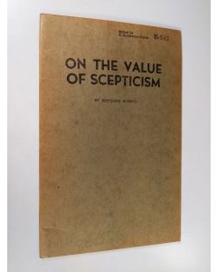 Kirjailijan Bertrand Russell käytetty teos On the value of scepticism