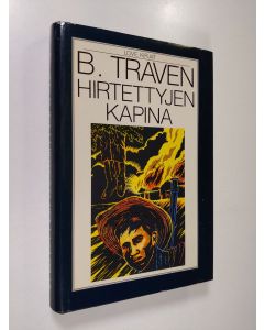 Kirjailijan B. Traven käytetty kirja Hirtettyjen kapina