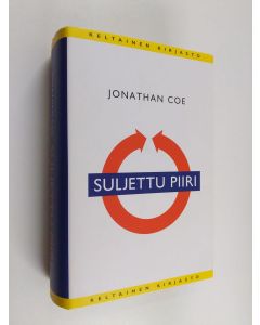 Kirjailijan Jonathan Coe käytetty kirja Suljettu piiri (ERINOMAINEN)