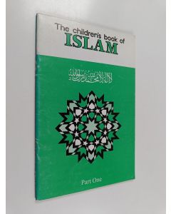 käytetty teos The children's book of Islam part 1