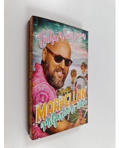 Kirjailijan Juha Vuorinen käytetty kirja Marpellan miljartööri-iskä